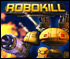 robokillsmallicon.jpg (5018 byte)