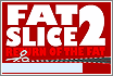 fatslice2.gif (3751 byte)